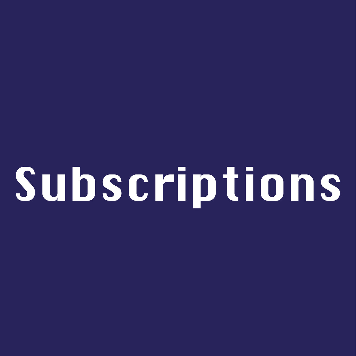 Subscriptions